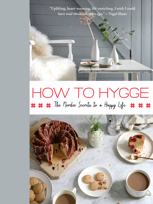 Title details for How to Hygge by Signe Johansen - Wait list